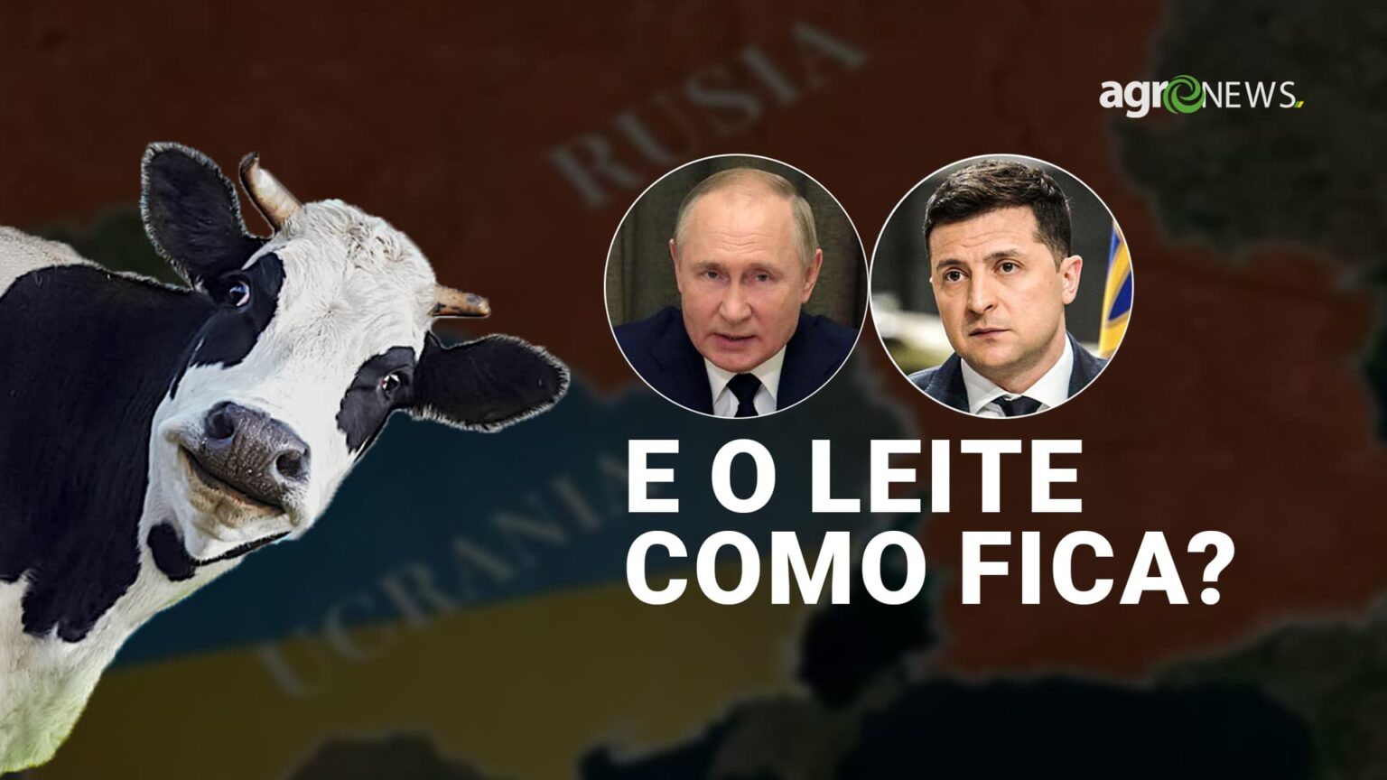 Guerra Da Russia E Ucrania Como Fica A Conjuntura Economica Do Leite