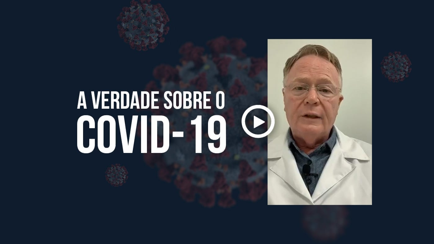 A Verdade Sobre O Covid 19