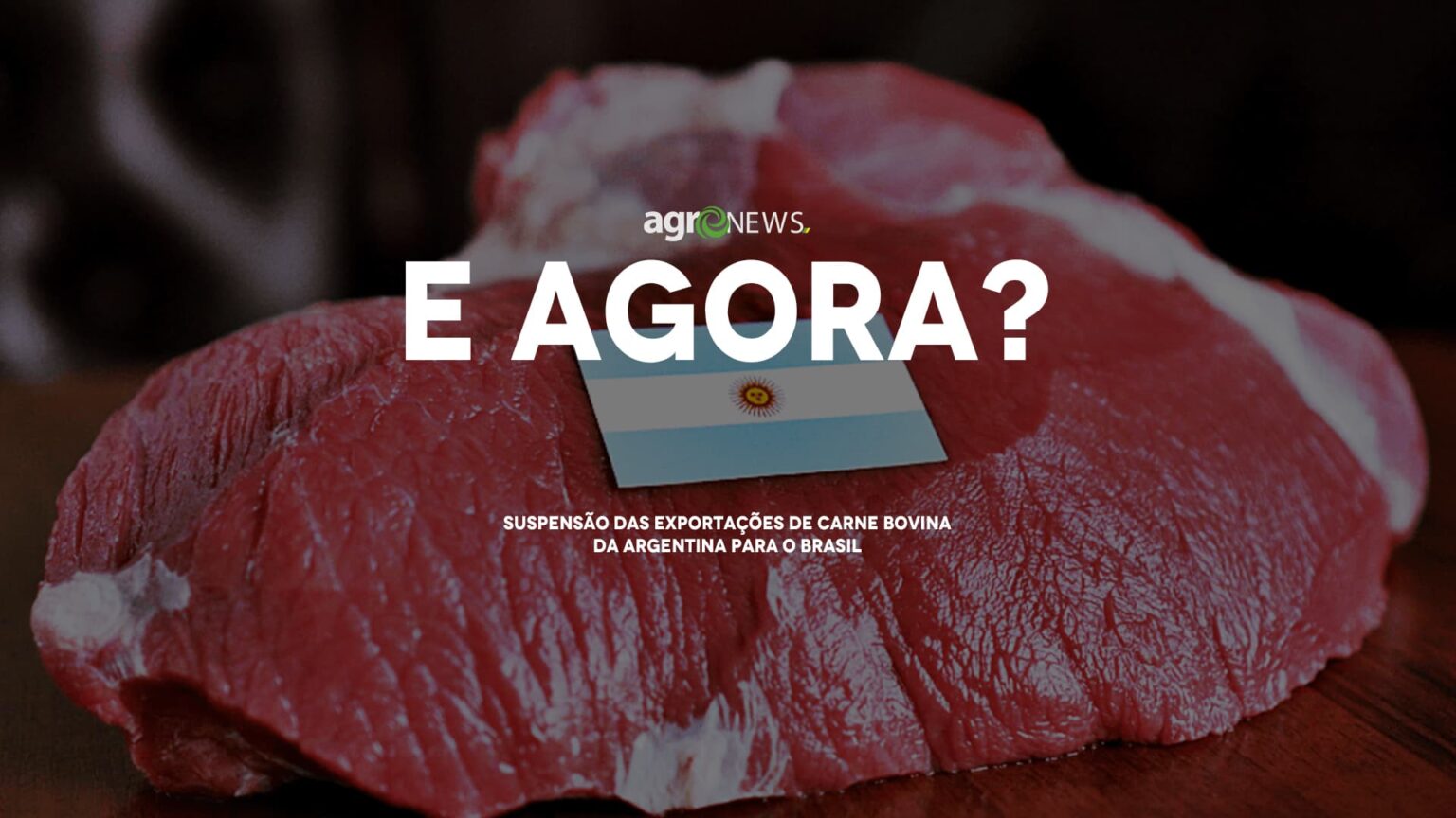 Suspensao Das Exportacoes De Carne Bovina Da Argentina Para O Brasil